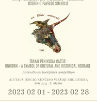 Wystawa „Zamek Półwyspu Trockiego: jednorożec – symbol dziedzictwa kulturowego i historycznego”.