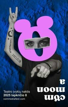 Teatrinių įvykių naktis COM•MOON•A