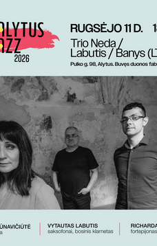 Alytus JAZZ | TRIO NEDA / LABUTIS / BANYS