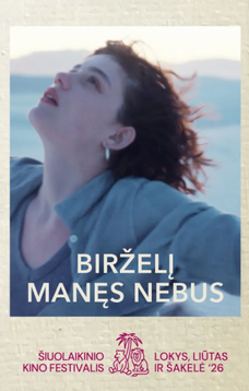 LLŠ'26: BIRŽELĮ MANĘS NEBUS
