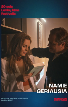 20-asis Lenkų kino festivalis: NAMIE GERIAUSIA