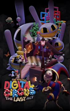 The Amazing Digital Circus: The Last Act