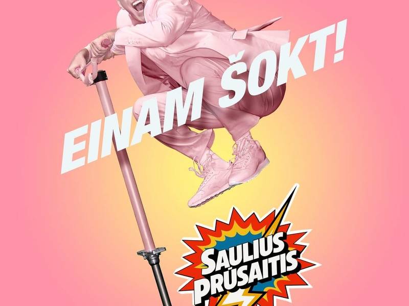 Saulius Prūsaitis EINAM ŠOKT