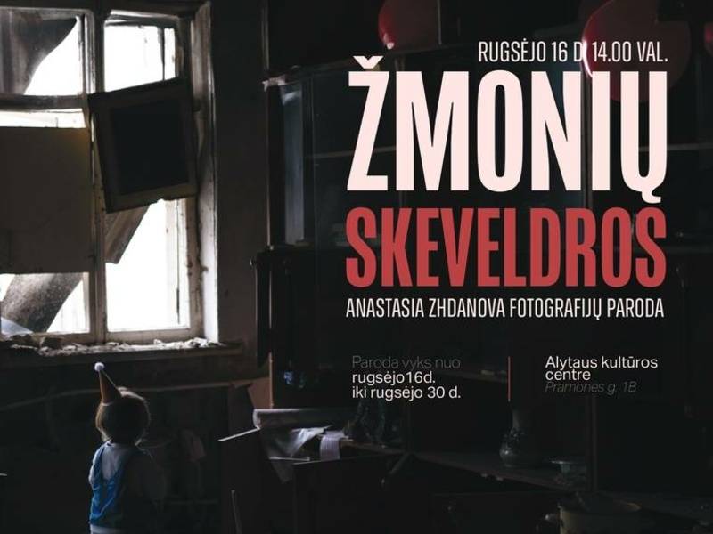 Fotografijų paroda ,,Žmonių skeveldros''
