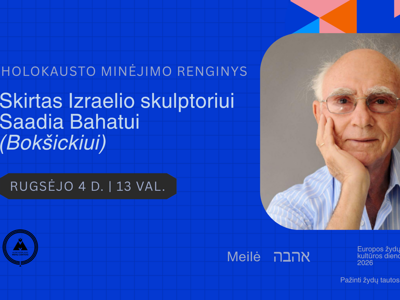 Minėjimas Izraelio skulptoriui Saadia Bahatui (Bokšickiui)