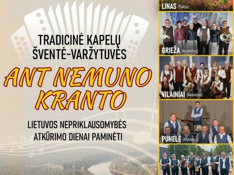 Tradicinė kapelų šventė-varžytuvės „Ant Nemuno kranto“