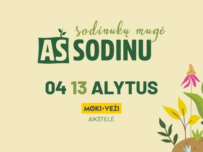 Sodinukų mugė „AŠ SODINU“