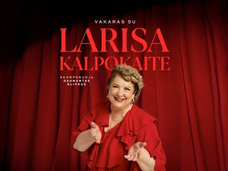 Vakaras su Larisa Kalpokaite