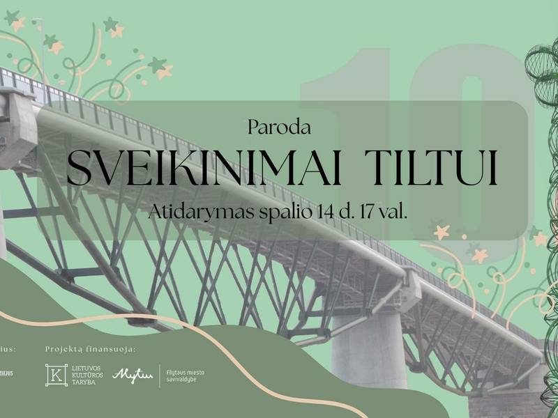 Paroda „Dainų slėnio tiltai“ 