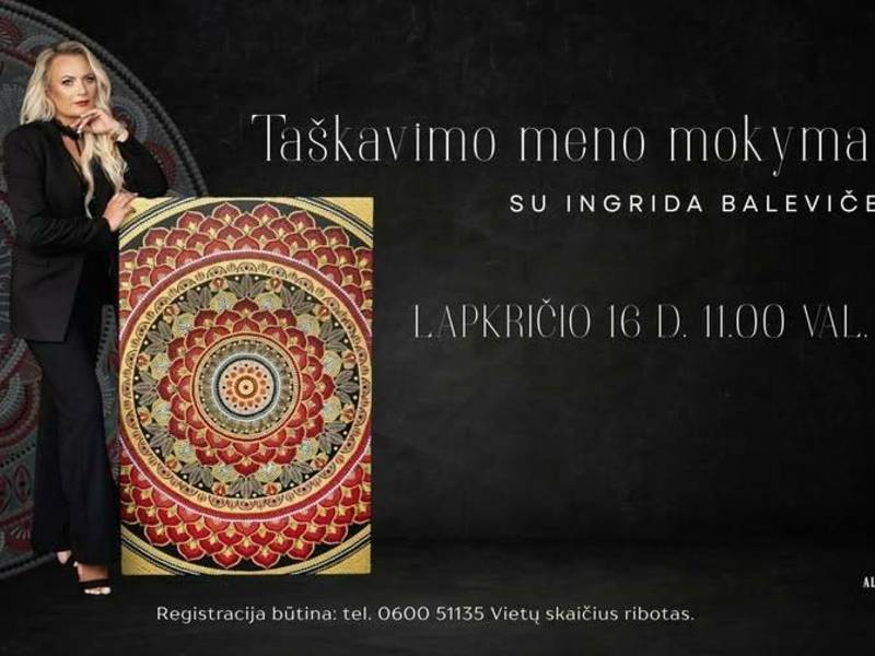 Taškavimo meno mokymai su Ingrida Baleviče