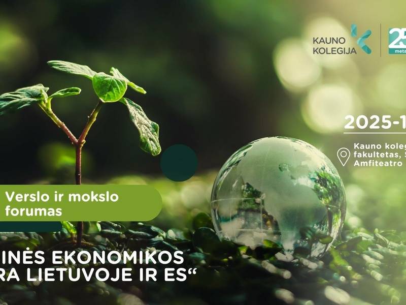 Verslo ir mokslo forumas ,,Žiedinės ekonomikos plėtra Lietuvoje ir ES''