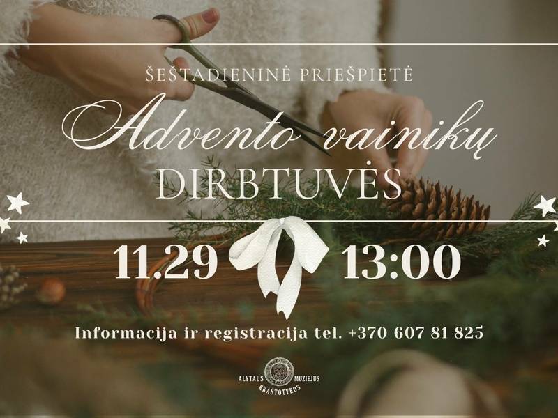 Šeštadienio priešpietė ,,Advento vainikų dirbtuvės"