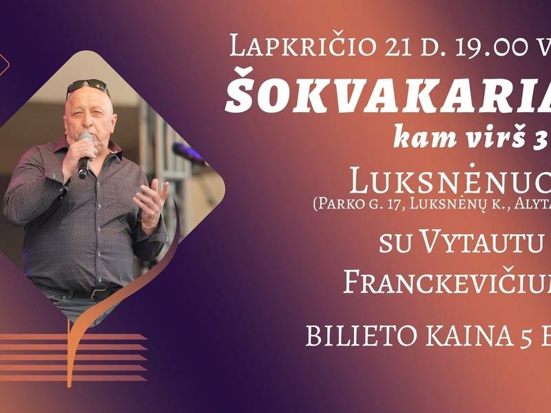 Šokvakariai kam virš 30 Luksnėnuose