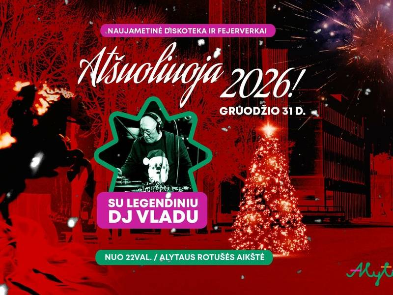 Atšuoliuoja 2026-ieji!