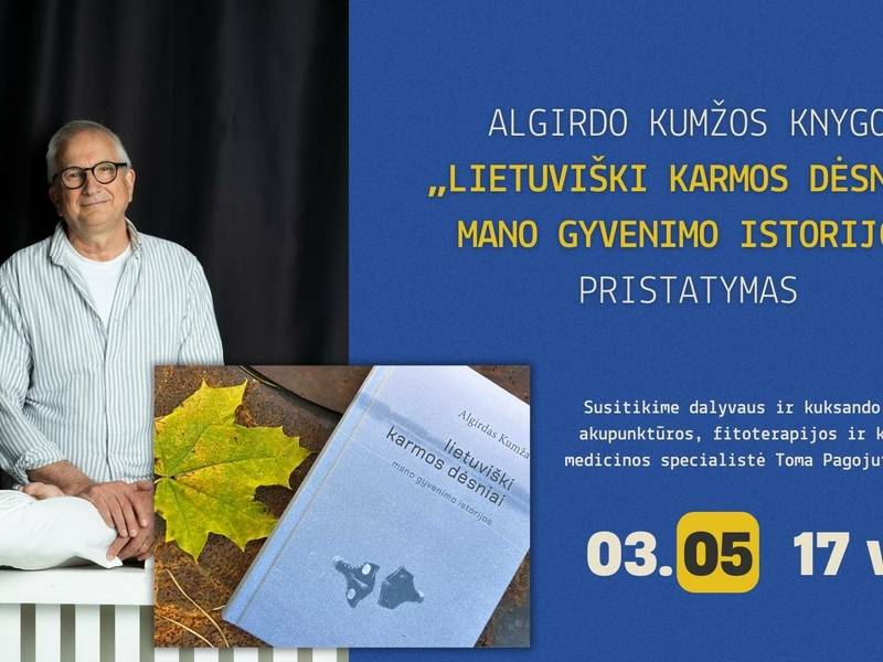 Algirdo Kumžos knygos „Lietuviški karmos dėsniai. Mano gyvenimo  istorijos” pristatymas