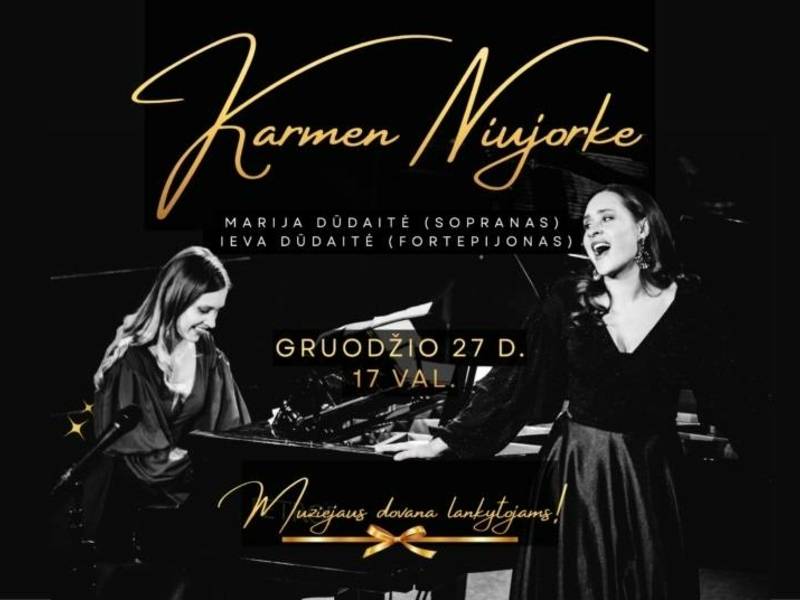 Muziejaus dovana lankytojams: Ieva ir Marija Dūdaitės su koncertine programa „Karmen Niujorke“