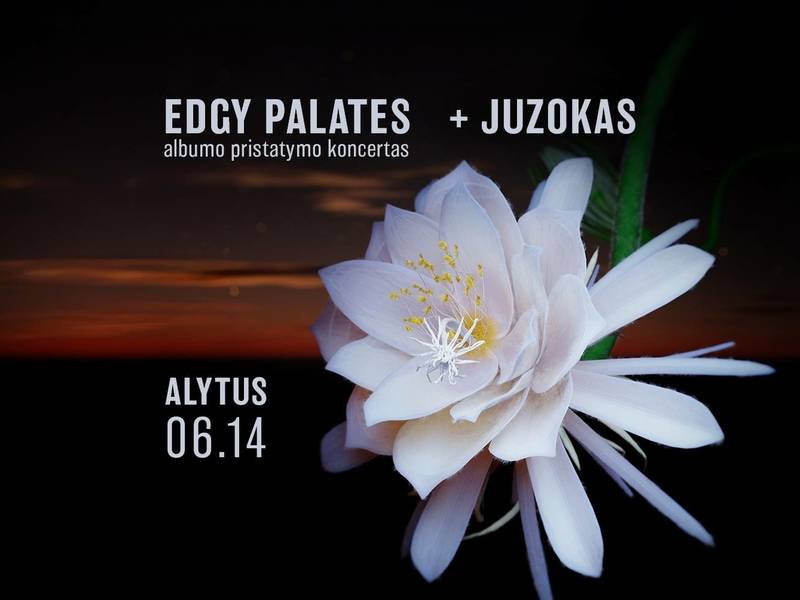 Edgy Palates ,,Queen of the night'' albumo pristatymas