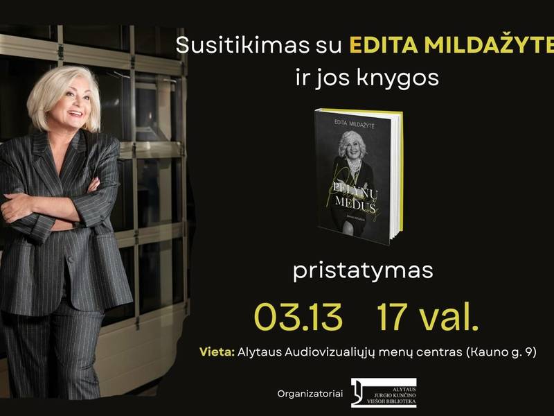 Susitikimas su Edita Mildažyte ir jos autobiografinės knygos „Pelynų medus. Mano istorija“ pristatymas