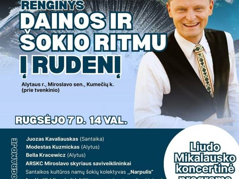 Liudo Mikalausko ,,Dainos ir šokio ritmu į Rudenį''