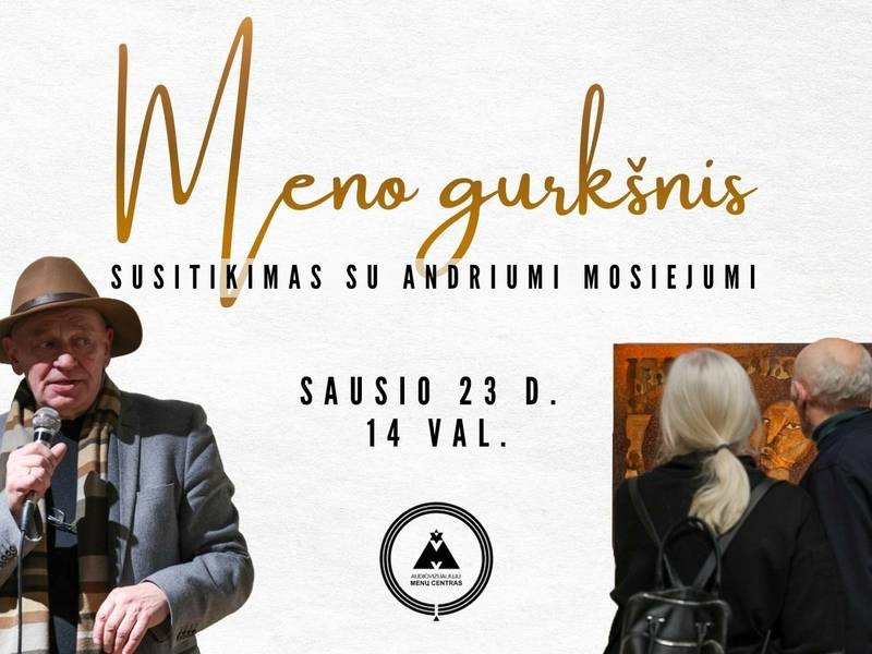 Susitikimas su menininku Andriumi Mosiejumi