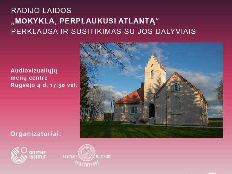 Vieša garso dokumentikos ,,Mokykla, perplaukusi Atlantą'' perklausa