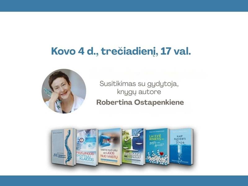 Susitikimas su gydytoja, knygų apie sveikatą autore Robertina Ostapenkiene