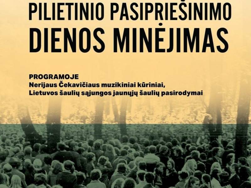 Pilietinio pasipriešinimo dienos minėjimas