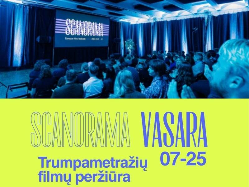 SCANORAMA VASARA: LMTA trumpametražių filmų peržiūra