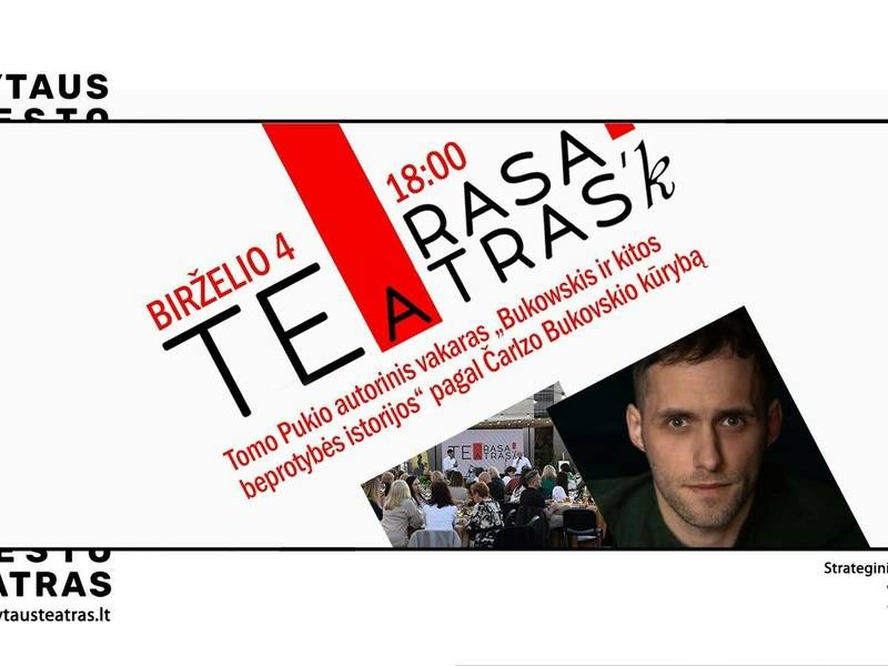 Terasos teATRAS’k“ -Tomo Pukio autorinis vakaras