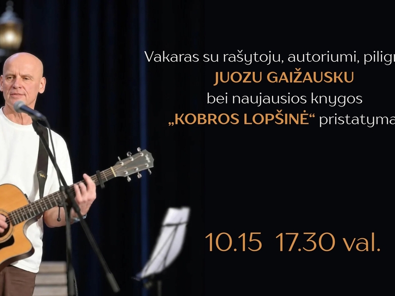 Juozo Gaižausko knygos „Kobros lopšinė“ pristatymas