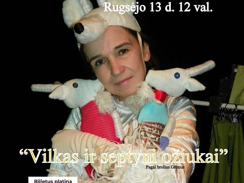 Spektaklis ,,Vilkas ir septyni ožiukai''
