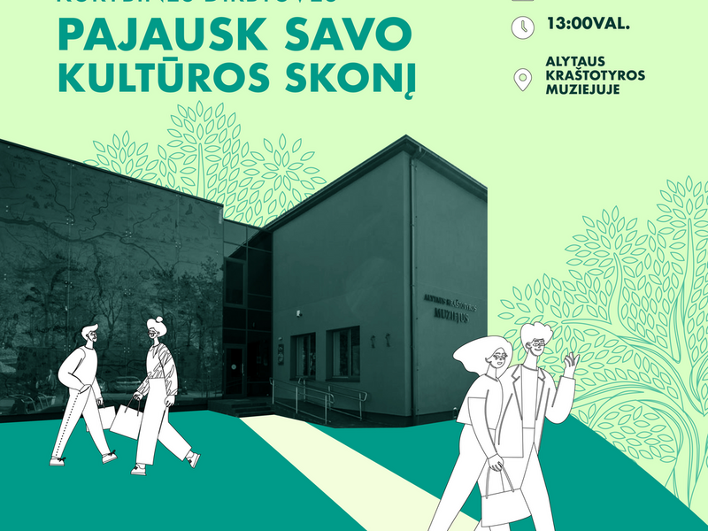 Bar(AUK) | Kūrybinės dirbtuvės | PAJAUSK SAVO KULTŪROS SKONĮ