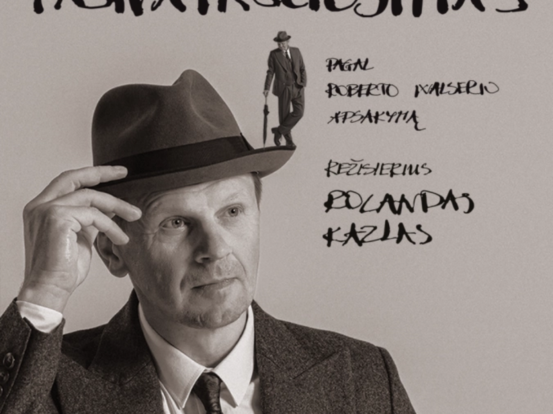 PASIVAIKŠČIOJIMAS. R. Walser.