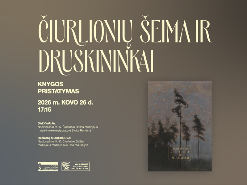 Knygos „Čiurlionių šeima ir Druskininkai“ pristatymas