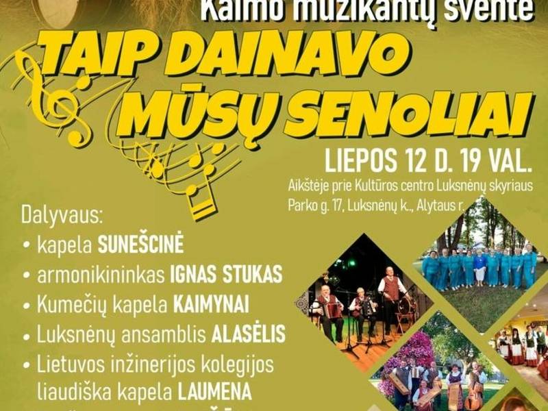 Kaimo muzikantų šventė „Taip dainavo mūsų senoliai“