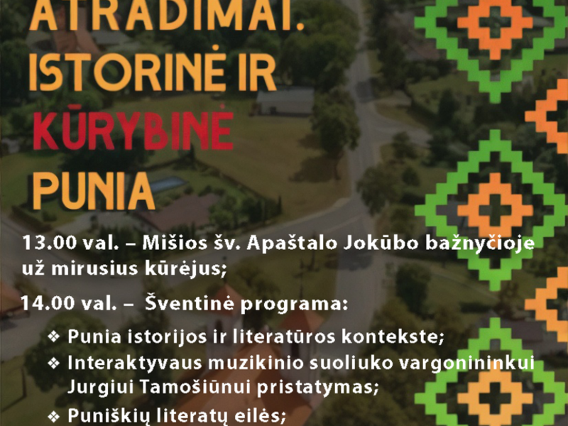 Istorinių įvykių paminėjimo bei Punios kūrėjų pagerbimo šventė „Atradimai. Istorinė ir kūrybinė Punia".