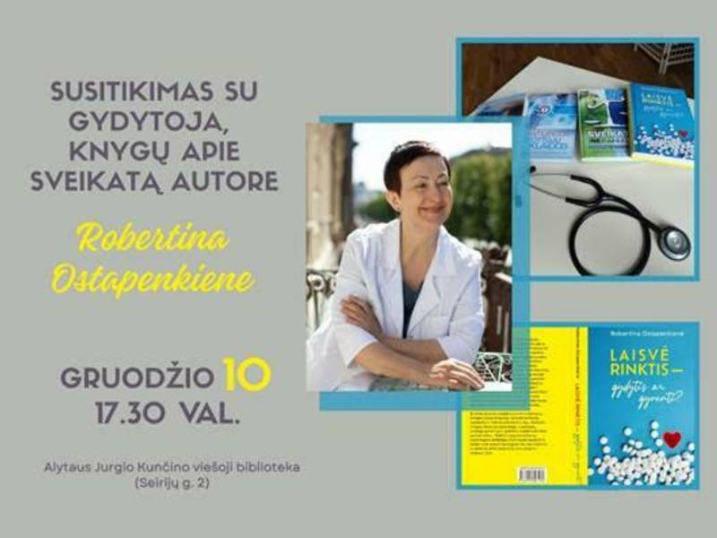 Susitikimas su gydytoja, knygų autore Robertina Ostapenkiene
