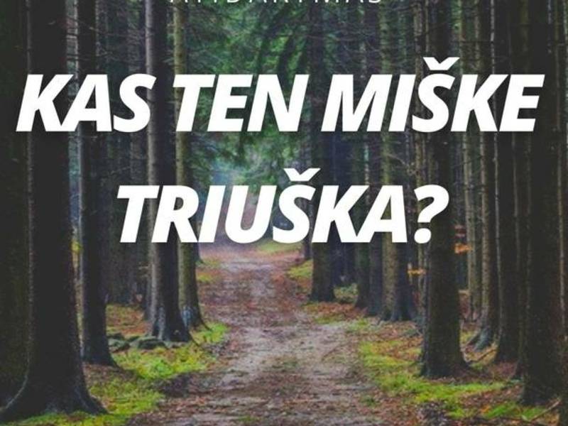 Paroda ''Kas ten miške triuška?''